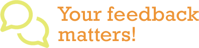 Your Feedback Matters